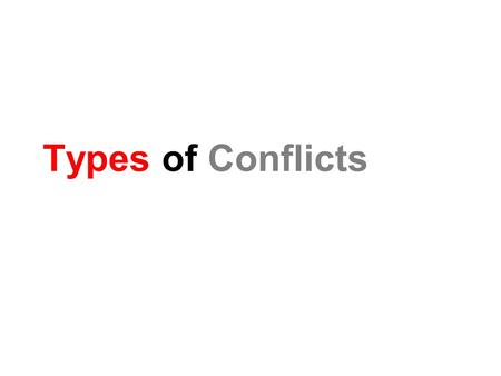 Types of Conflicts.