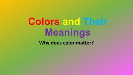 Colors and Their Meanings