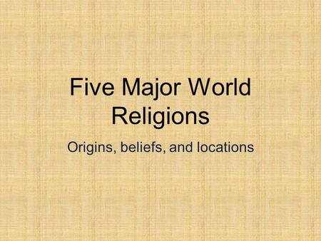 Five Major World Religions