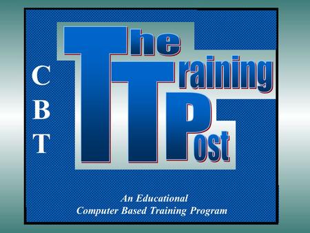 An Educational Computer Based Training Program CBTCBT.