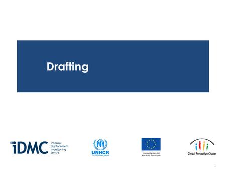 1 Drafting. 2 Objectives  To organise the drafting process for a national instrument on internal displacement  To ensure that all stakeholders are properly.