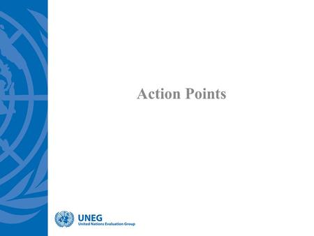 Action Points. SO1 Norms and Standards sub-group Immediate next steps: prepare preamble / copy edit and fact checking (EG) Develop and implement a dissemination.