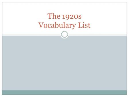 The 1920s Vocabulary List. Teapot Dome Scandal Definition: A national scandal involving members of President Harding’s cabinet. Harding’s Secretary of.