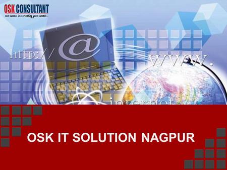 OSK IT SOLUTION NAGPUR. OSK IT Solutions basically delivers HR Generalist Training and Professional IT Training and live project Internship & IT related.