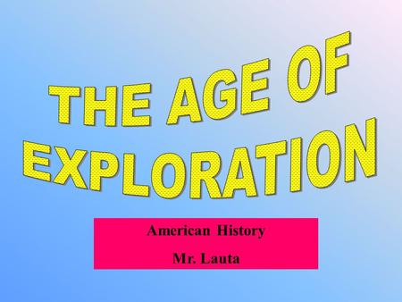 American History Mr. Lauta. OBJECTIVE Although the English have been the major influence on United States history, they are only part of the story. Beginning.