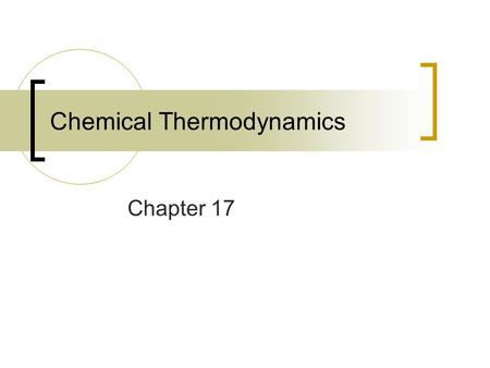 Chemical Thermodynamics Chapter 17 Fig. 17-CO, p. 736 Gasoline Refinery.