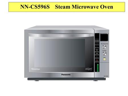 NN-CS596S Steam Microwave Oven. NN-CS596S Oven Specification.