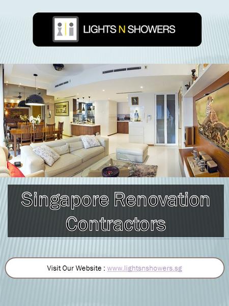 Visit Our Website : www.lightsnshowers.sgwww.lightsnshowers.sg.