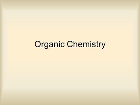 Organic Chemistry. Prefixes 1.Meth- 2.Eth- 3.Prop- 4.But- 5.Pent- 6.Hex- 7.Hept- 8.Oct- 9.Non- 10.Dec- Count number of carbons in longest chain.