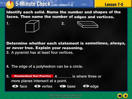 5 minute check 5 Click the mouse button or press the Space Bar to display the answers.