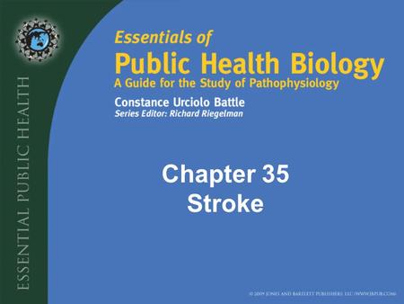 Chapter 35 Stroke. Stroke: occurs when blood flow to the brain is interrupted by a clot in a artery or other vessel. When this occur brain cells begin.