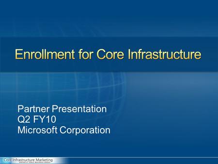 Partner Presentation Q2 FY10 Microsoft Corporation.