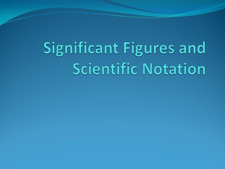 Significant Figures Rules If the decimal is Present, then go to the Pacific side of the measurement, count the first non-zero number and count all other.