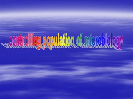  * Sterilization: Complete destruction of all transmission m.o (bacteria,virus) * Disinfection: remove only organisms that cause disease.