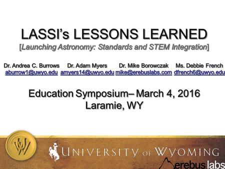 Please note: The instructional practices, materials, and assessments were chosen to meet the needs of LASSI (Launching Astronomy: Standards and STEM Integration).