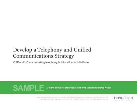 Info-Tech Research Group1 Info-Tech Research Group, Inc. Is a global leader in providing IT research and advice. Info-Tech’s products and services combine.