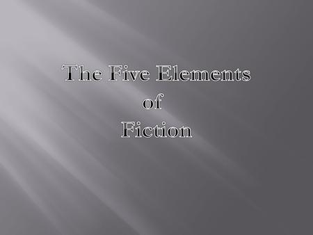 The actors in the story, they can be people, animals or even objects like pencils or robots.