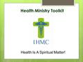 Health Ministry Toolkit Health Is A Spiritual Matter!