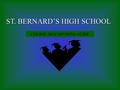 ST. BERNARD’S HIGH SCHOOL COURSE DESCRIPTIONS GUIDE.