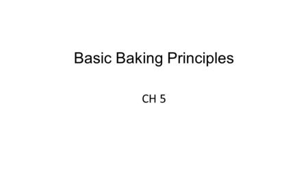 Basic Baking Principles