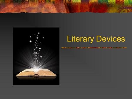 Literary Devices. Allegory: Where every aspect of a story is representative, usually symbolic, of something else, usually a larger abstract concept or.