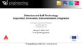 T4i engineering Limited (UK) - www.t4i.co.uk Detection and SaR Technology Inspiration, Innovation, Instrumentation, Integration 1 TOXI-triage project Kick-off.