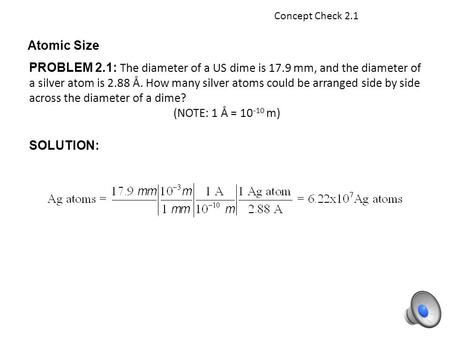 Concept Check 2.1 Atomic Size