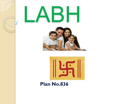 JEEVAN LABH Plan No.836.