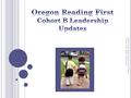 © 2010 by the Oregon Reading First Center Center on Teaching and Learning.