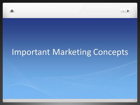 Important Marketing Concepts. 1. Segmentation A market segment is a sub group of a whole market in which consumers have similar characteristics. Identifying.