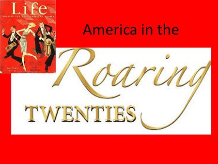 America in the. Growth of the American City It was in the huge, bustling cities of the USA that the Twenties seemed to roar the most! By 1920 the number.