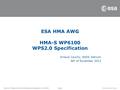 Page 1 Arnaud Cauchy, EADS Astrium 6th of November 2013 ESA HMA AWG HMA-S WP6100 WPS2.0 Specification Session 4: State of the art technology and standards,