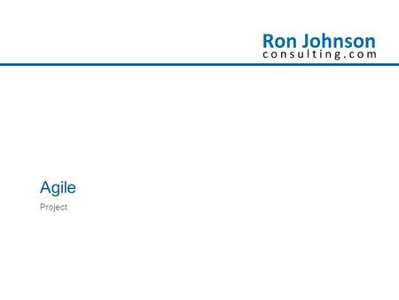 Agile Project. Agile - Project proj·ect präj ˌ ekt noun an individual or collaborative enterprise that is carefully planned and designed to achieve a.