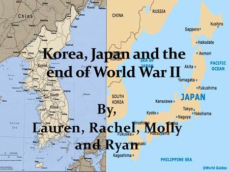 By, Lauren, Rachel, Molly and Ryan. In the late 19th and early 20th century, many Western countries competed for trade, goods, and territory in East Asia.