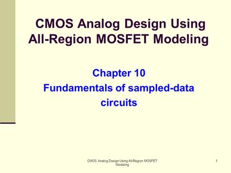 CMOS Analog Design Using All-Region MOSFET Modeling