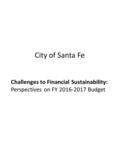 Challenges to Financial Sustainability: Perspectives on FY 2016-2017 Budget City of Santa Fe.