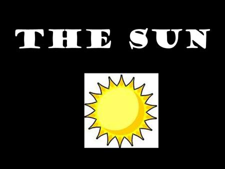 The Sun. Introduction sun’s gravity is most powerful force in solar system Force so strong because of Sun’s mass 99.8 % of the mass of the solar system.