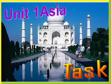 To learn to write an introduction to an Asian country for the exchange students To learn the new words and useful expressions.