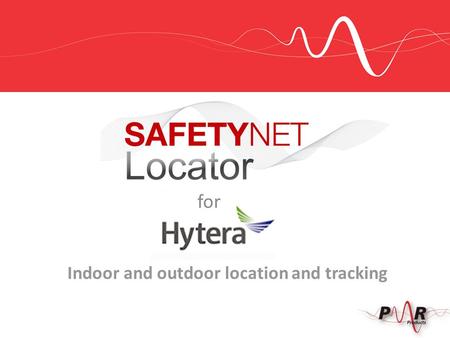 Indoor and outdoor location and tracking for. SafetyNet Locator provides an opportunity for dealers to add value to existing systems or up-sell an opportunity.