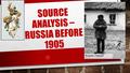 SOURCE ANALYSIS – RUSSIA BEFORE 1905 Russian Peasant.