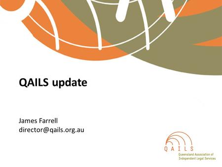 QAILS update James Farrell