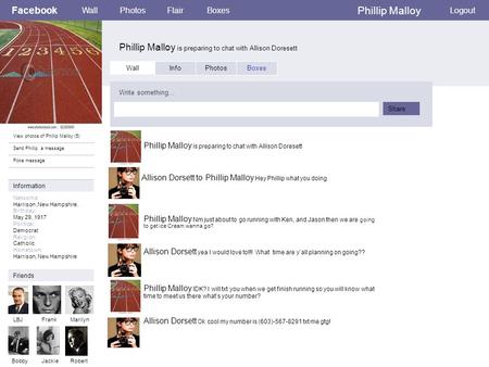 Facebook Phillip Malloy is preparing to chat with Allison Doresett WallPhotosFlairBoxes Phillip Malloy Logout View photos of Phillip Malloy (5) Send Phillip.