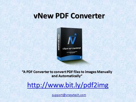 VNew PDF Converter “A PDF Converter to convert PDF files to images Manually and Automatically“