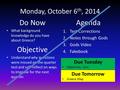 Monday, October 6 th, 2014 Do Now What background knowledge do you have about Greece? Objective Understand why questions were missed on the quarter test.