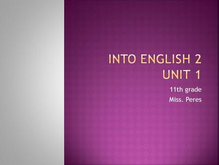 11th grade Miss. Peres.  What would you like to invent?  Watch the following video on some inventions.