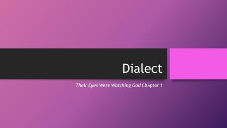 Their Eyes Were Watching God Chapter 1