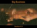 Big Business Section 5.3. What was America like before the Industrial Revolution? Rural Agricultural Local markets Independent craftsmen Traditional Anglo-Saxon.