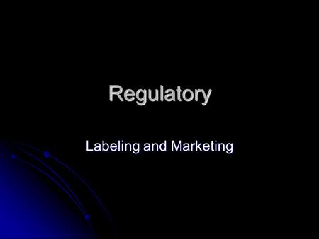 Regulatory Labeling and Marketing. Which ones are involved in label design and control? Manufacturing Manufacturing Quality Assurance Quality Assurance.