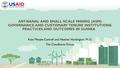 ARTISANAL AND SMALL-SCALE MINING (ASM) GOVERNANCE AND CUSTOMARY TENURE INSTITUTIONS: PRACTICES AND OUTCOMES IN GUINEA Kate Marple-Cantrell and Heather.