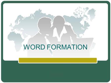 WORD FORMATION. СЛОВООБРАЗОВАНИЕ (WORD-BUILDING) В английском языке имеется несколько способов словообразо­вания: ) 1) конверсия (образование новых слов.